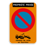 Interdiction de stationner - propriété privée E1 + règle de remorquage