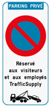 Interdiction du stationnement - propriété privée - E1 - Règle du remorquage - texte personnalisé