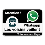 Panneau WhatsApp – Les voisins veillent – Signalisation citoyenne réfléchissante