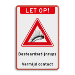 Waarschuwingsbord - Bastaardsatijnrups