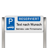 Parkplatzschild mit zwei Aluminium Pfosten - Text nach Wunsch