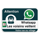 Panneau WhatsApp - SQWA - Les voisins veillent