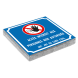 Dalle de signalisation - 300x300mm - Accès interdit aux personnes non autorisées