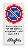 Parkeerbord RVV E03 + eigen tekst en 'op slot'