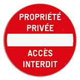 Panneau de signalisation - C1 - Propriété privée - Accès interdit