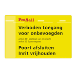Waarschuwingsbord ProRail - Poort afsluiten / Inrit vrijhouden - 300x190mm