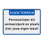 Verkeersbord met eigen tekst - blauw/wit - reflecterend