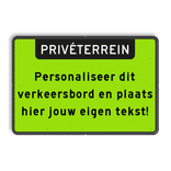 Verkeersbord met eigen tekst - geel/zwart - reflecterend/fluorescerend