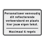 Verkeersbord met eigen tekst - wit/zwart - reflecterend