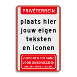 Bord priveterrein rood/wit - eigen tekst en pictogram - reflecterend