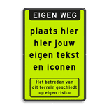 Bord let op blauw/wit - eigen tekst en pictogram - fluorescerend
