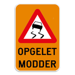 Verkeersbord - Opgelet modder