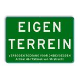 Informatiebord EIGEN TERREIN + Artikel 461 - GROEN - BT05