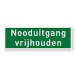 Bord of sticker nooduitgang vrijhouden - reflecterend