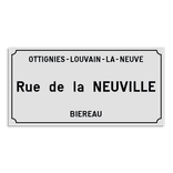 Plaque de rue - Ottignies-Louvain-La-Neuve - Personnalisable