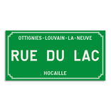 Plaque de rue - Ottignies-Louvain-La-Neuve - Personnalisable