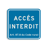 Panneau de terrain - Accès interdit  art. 87.8 - 119x109mm