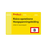 Waarschuwingsbord ProRail - Risico-opstelzone Hoogspanningsleiding- 300x190mm