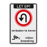 Verkeersbord F07 verboden te keren + videobewaking