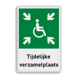 Tijdelijke verzamelplaats BHV bord met tekst
