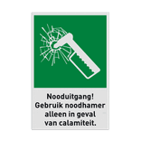 Evacuatiebord Noodhamer met tekst Nooduitgang