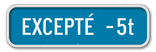 Panneau G2000 - G type IV - Restriction ou interdiction