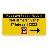 Tijdelijk Scheepvaartbord Kadewerkzaamheden met tekst en pijlen