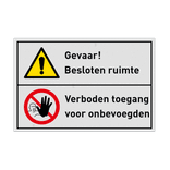 Veiligheidsbord waarschuwing besloten ruimte, verboden toegang voor onbevoegden