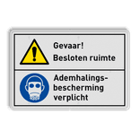 Veiligheidsbord Waarschuwing besloten ruimte, ademhalingsbescherming verplicht