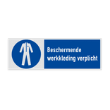 Veiligheidsbord met pictogram en tekst Beschermende werkkleding verplicht