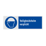 Veiligheidsbord met pictogram en tekst Veiligheidshelm verplicht