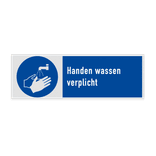 Veiligheidsbord met pictogram en tekst Handen wassen verplicht