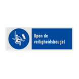 Veiligheidsbord met pictogram en tekst Open de veiligheidsbeugel