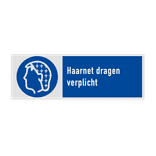 Veiligheidsbord met pictogram en tekst Haarnet dragen verplicht