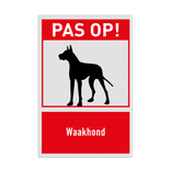 Waarschuwingsbord pas op waakhond reflecterend