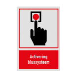 Bord met pictogram en tekst Activering blussysteem