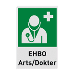 Reddingsbord met pictogram en tekst EHBO Arts/Dokter