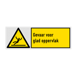 Veiligheidsbord met pictogram en tekst Gevaar voor glad oppervlak