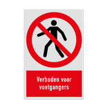 Verbodsbord met pictogram en tekst verboden voor voetgangers - reflecterend