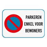 Parkeerverbod E1 + eigen tekst