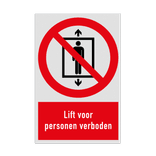 Verbodsbord met pictogram en tekst Lift voor personen verboden