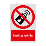Verbodsbord met pictogram en tekst Smart Key verboden