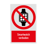 Verbodsbord met pictogram en tekst Smartwatch verboden