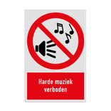 Verbodsbord met pictogram en tekst Harde muziek verboden