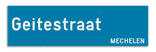 Straatnaambord Mechelen