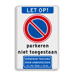 Verkeersbord niet parkeren verboden toegang - reflecterend