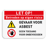Veiligheidsbord Gevaar voor asbest, betreden op eigen risico