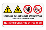 Panneau de sécurité stockage de produits dangereux + numéro d'urgence