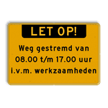 Verkeersbord met banner en eigen tekst geel/zwart 3:2 reflecterend