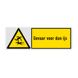 Veiligheidsbord met pictogram en tekst Gevaar voor dun ijs